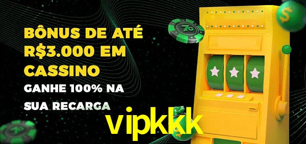 vipkkk melhor bônus de depósito